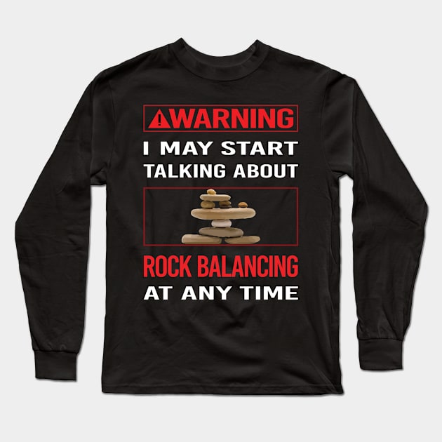 Red Warning Rock Balancing Stone Stones Rocks Stacking Long Sleeve T-Shirt by Happy Life